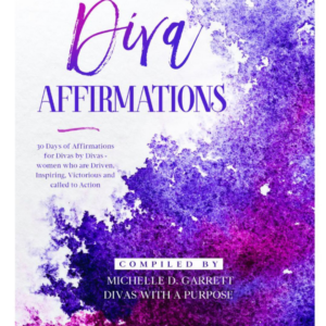 Diva Affirmations by Twanna Evans